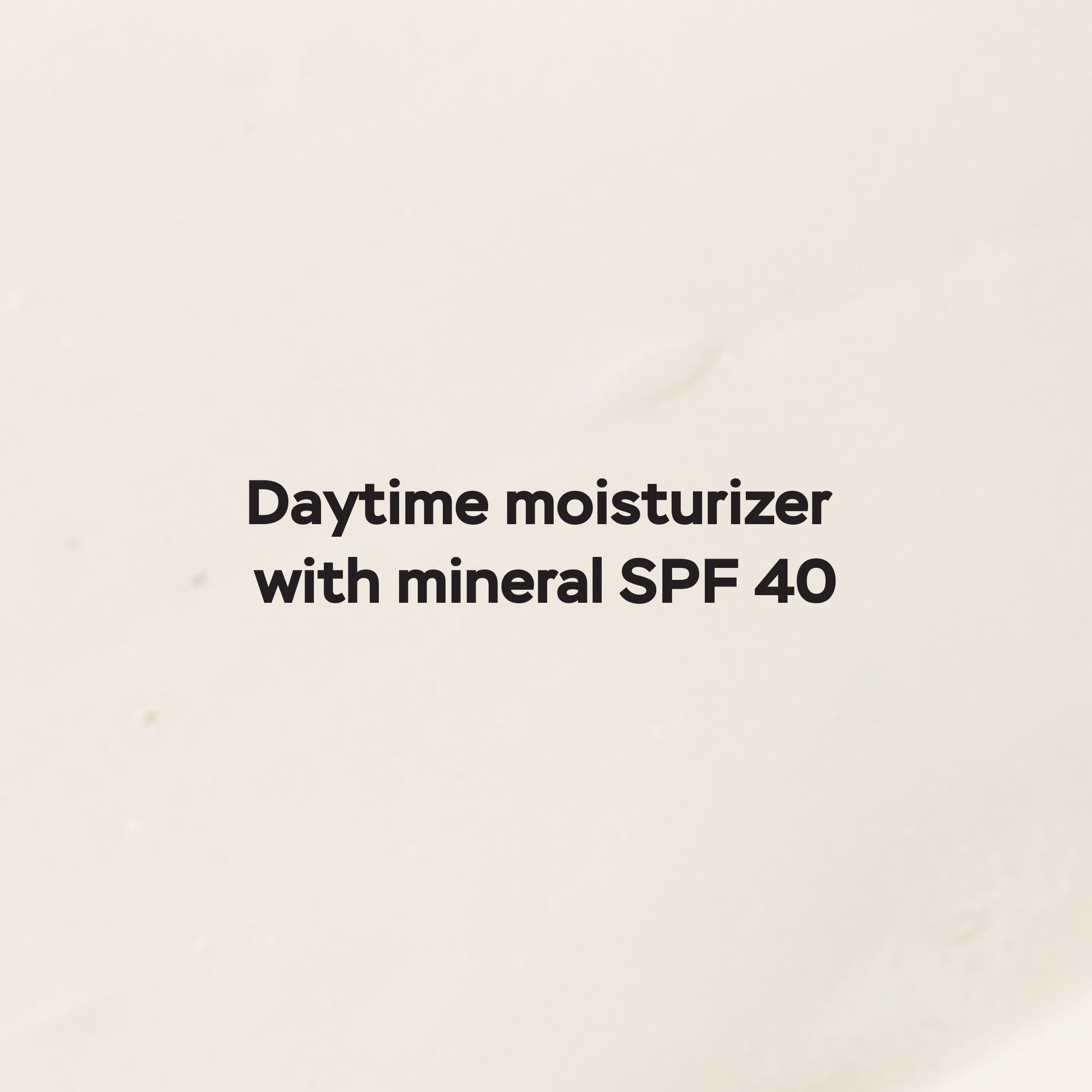 Daydream SPF 40